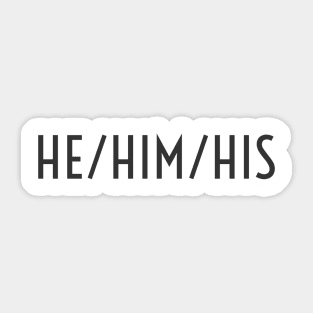 He/Him/His Pronoun Sticker